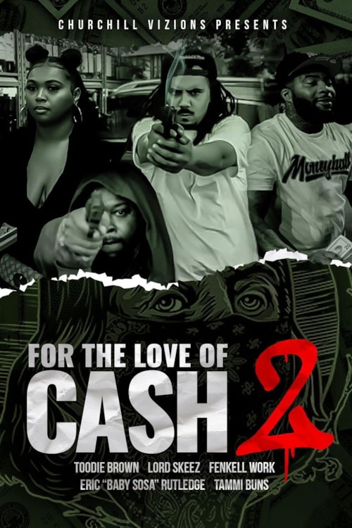 For The Love Of Cash 2 poster